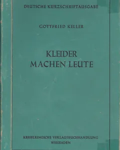 Gottfried Keller, Kleider machen Leute &mdash; German shorthand edition